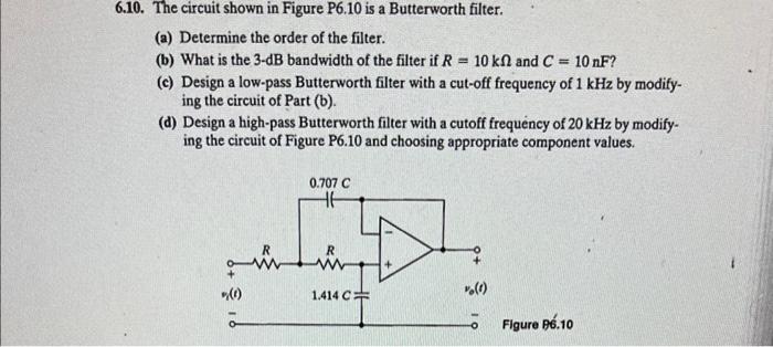 Solved 6.10. The circuit shown in Figure P6.10 is a | Chegg.com