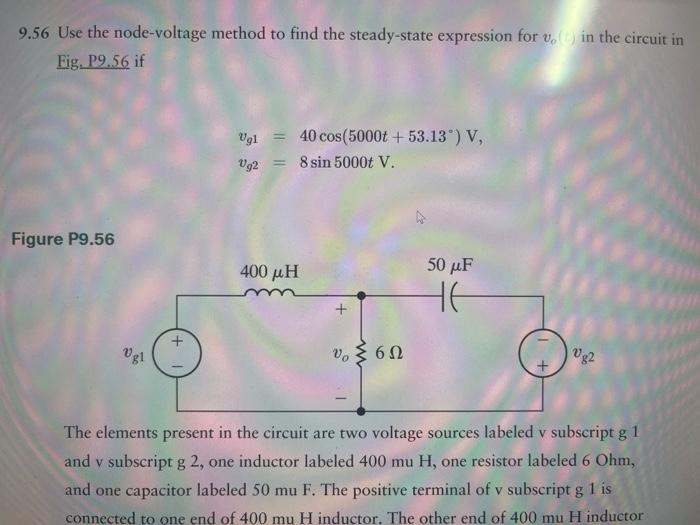 Solved 9.56 Use the node-voltage method to find the | Chegg.com