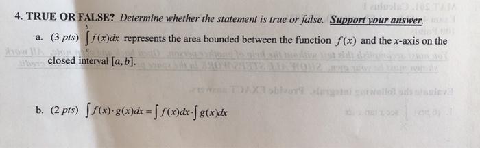 Solved 4. TRUE OR FALSE? Determine whether the statement is | Chegg.com
