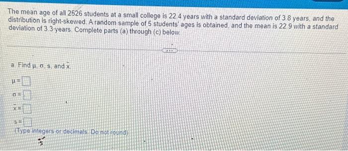 Solved The mean age of all 2526 students at a small college | Chegg.com