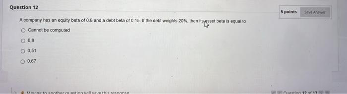 Solved Question 12 5 points Save Answer A company has an | Chegg.com
