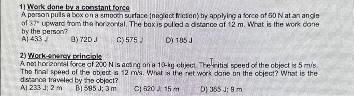 Solved 1) Work done by a constant force A person pulls a box | Chegg.com