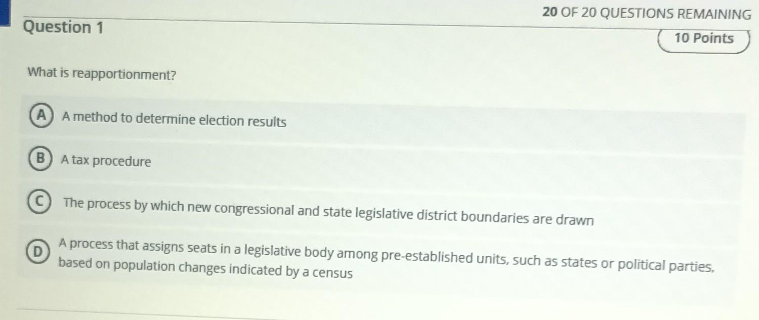 Question 4 What Is Redistricting? None Of The | Chegg.com