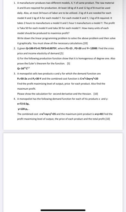 Solved 1. A manufacturer produces two different models, X Y | Chegg.com