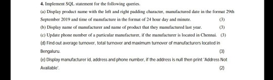 Solved 4. Implement SQL statement for the following queries. | Chegg.com
