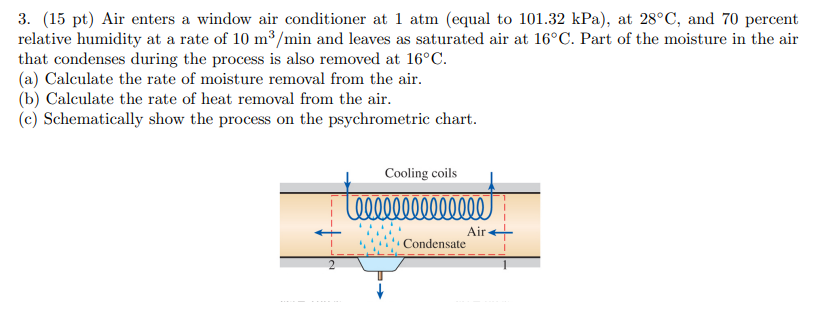 Solved 15 pt Air Enters A Window Air Conditioner At 1atm Chegg solved-15-pt-air-enters-a-window-air-conditioner-at-1atm-chegg