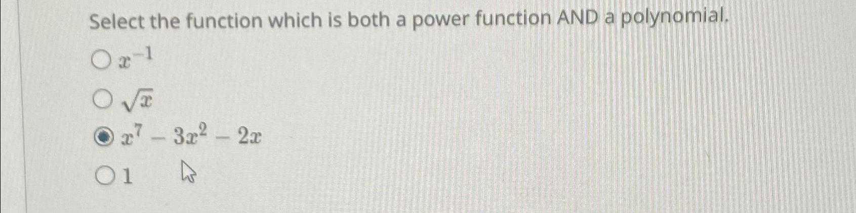 Solved Select the function which is both a power function | Chegg.com