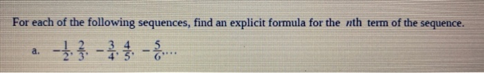 Solved For each of the following sequences, find an explicit | Chegg.com
