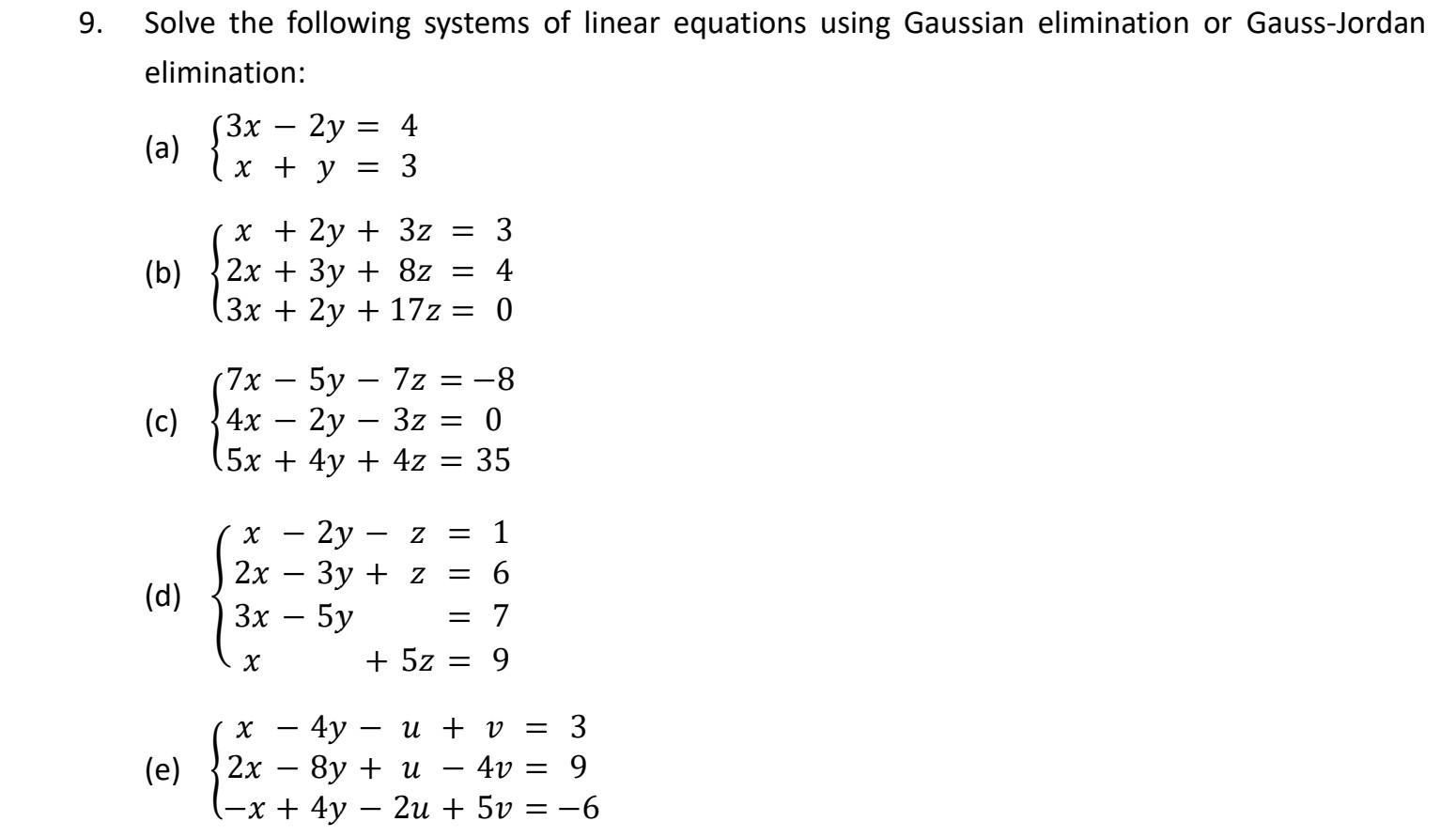 Solved 9. Solve the following systems of linear equations | Chegg.com