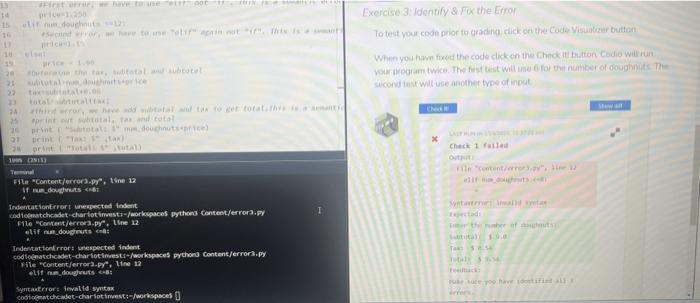 Solved Exercise 3: Identify \& Fix the Error Analyze the | Chegg.com