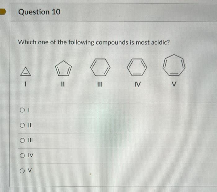 Solved Question 10 Which one of the following compounds is | Chegg.com