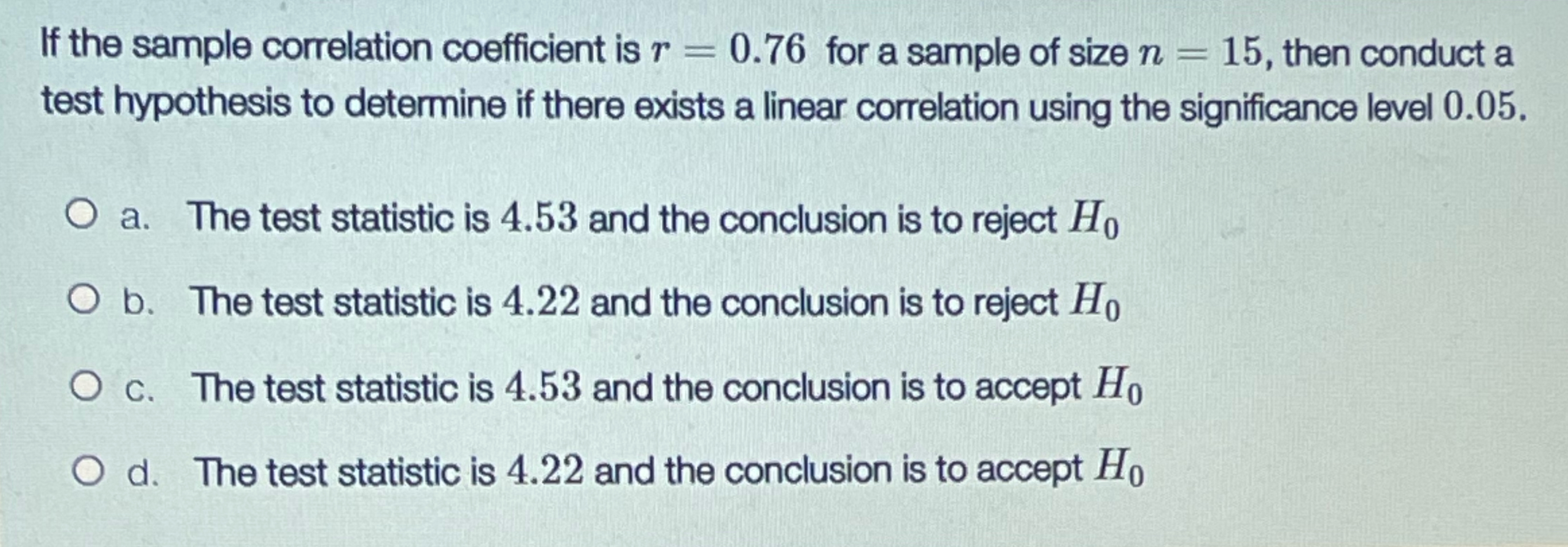 Solved If the sample correlation coefficient is r=0.76 ﻿for | Chegg.com