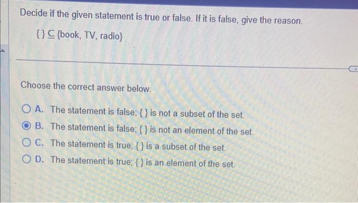 Solved Decide if the given statement is true or false. If it | Chegg.com