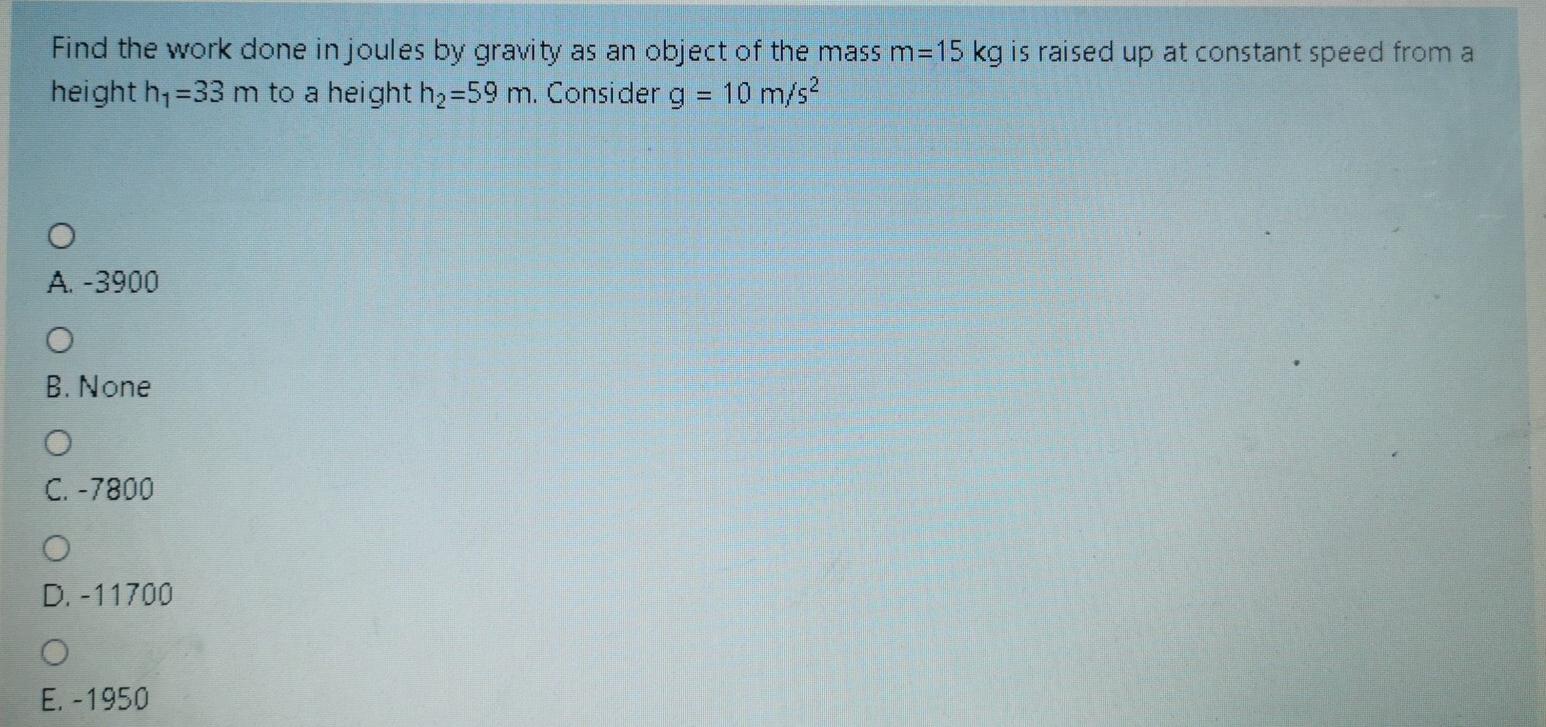 Solved Find the work done in joules by gravity as an object | Chegg.com