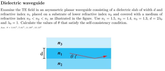 Solved Dielectric waveguide Examine the TE field in an | Chegg.com