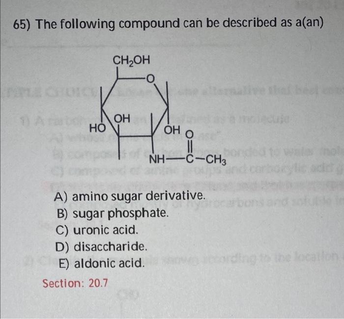 Solved 65) The following compound can be described as a(an) | Chegg.com