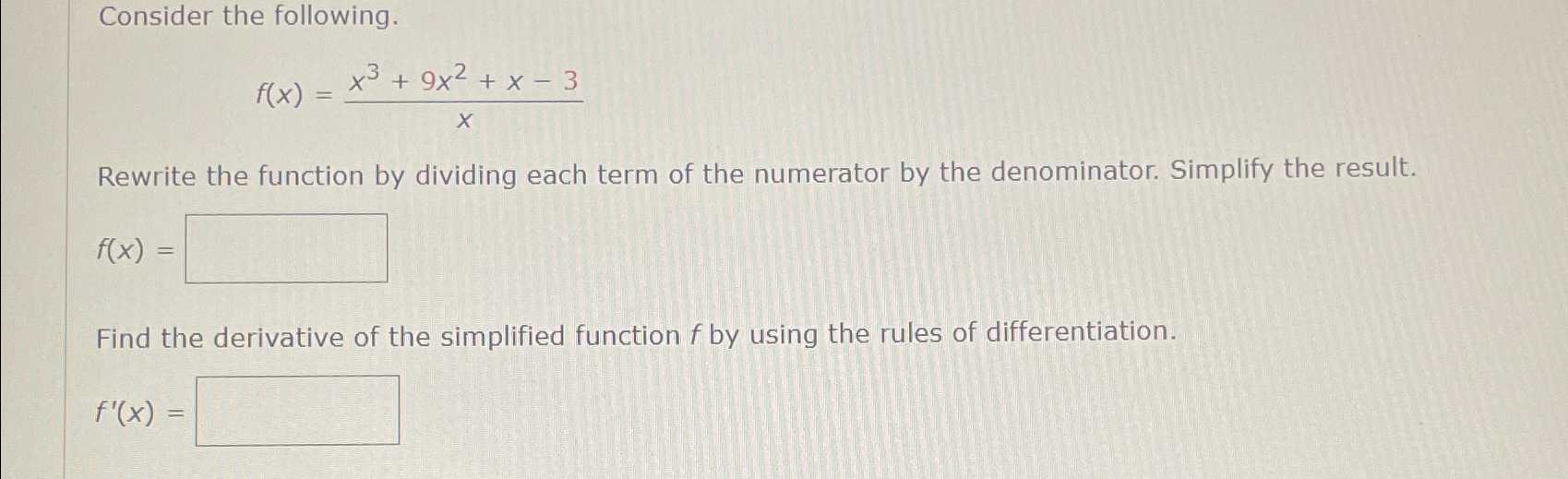 Solved Consider the following.f(x)=x3+9x2+x-3xRewrite the | Chegg.com