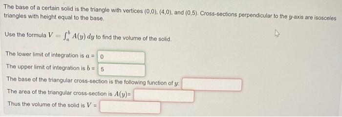 Solved The base of a certain solid is the triangle with | Chegg.com