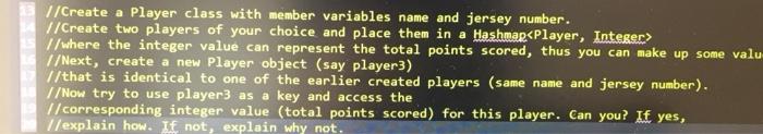 Solved 13 //Create a Player class with member variables name | Chegg.com