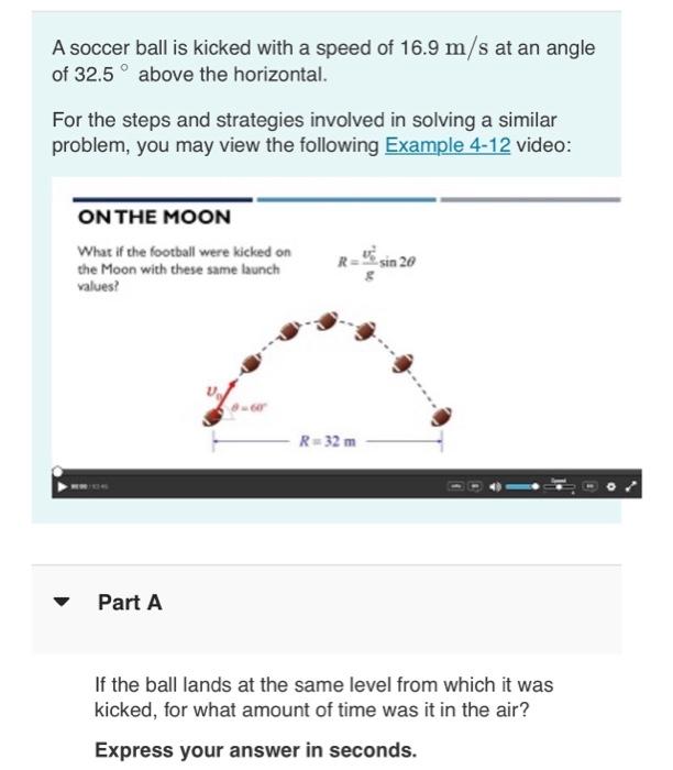 Solved A soccer ball is kicked with a speed of 16.9 m/s at