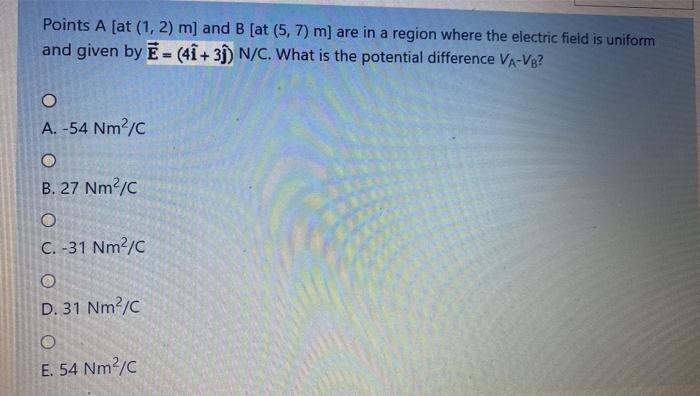 Solved Points A [at (1, 2) m) and B (at (5,7) m] are in a | Chegg.com