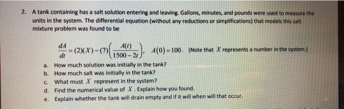 2. A tank containing has a salt solution entering and | Chegg.com