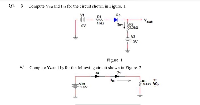 Solved Q1. i) Compute Vout and Ir2 for the circuit shown in | Chegg.com