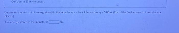 Solved Determine the amount of energy stored in the inductor | Chegg.com