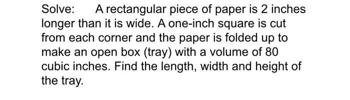 Solved Solve A Rectangular Piece Of Paper Is 2 Inches Chegg Com