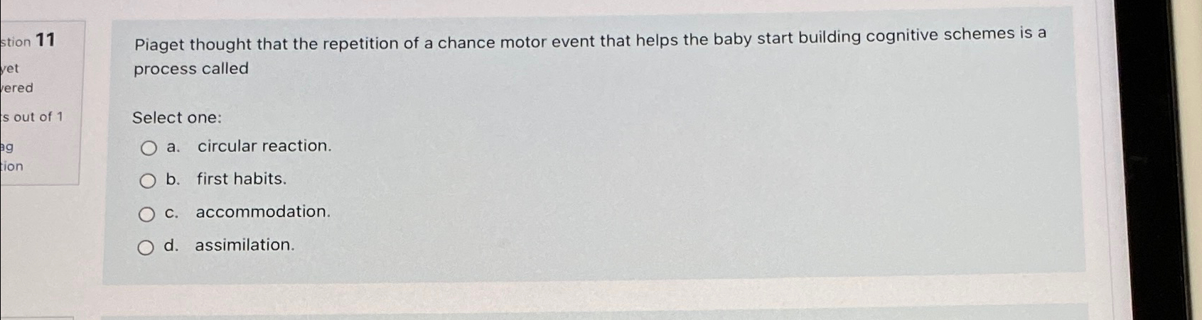 Solved Piaget thought that the repetition of a chance motor