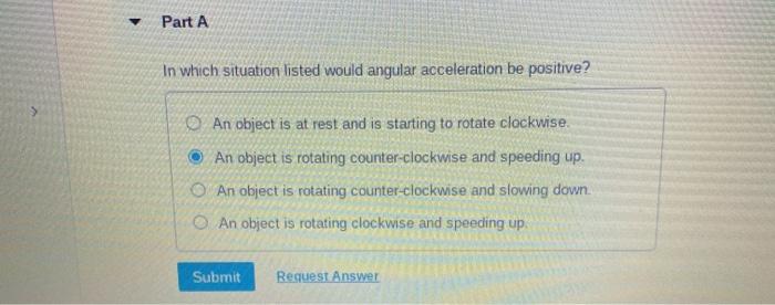 Solved Part A In Which Situation Listed Would Angular | Chegg.com