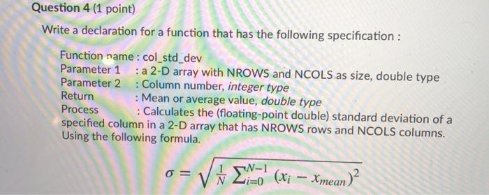 Solved Question 3 (1 point) Write a declaration for a | Chegg.com