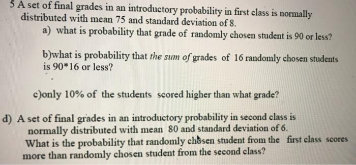 Solved 5 A set of final grades in an introductory | Chegg.com
