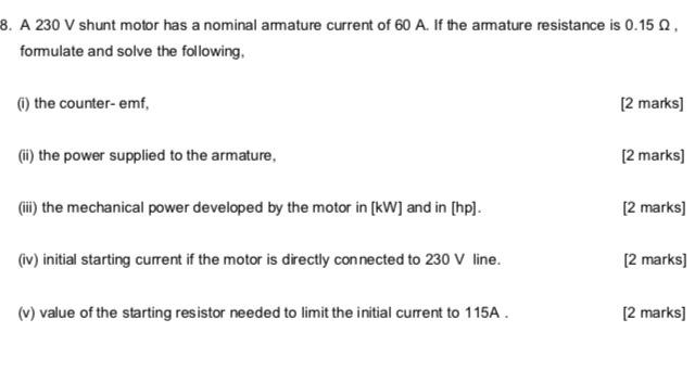 Solved (4 pts) A 10 hp, 230 V DC motor has a nominal