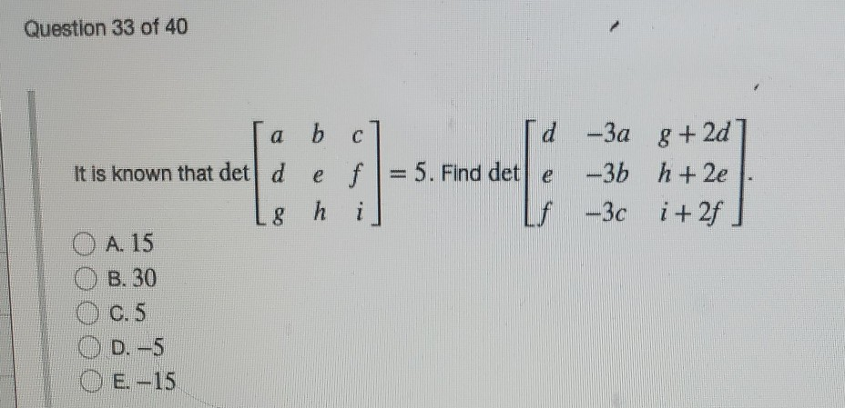 Solved Question 33 Of 40 8 2d It Is Known That Det D B D 3a Chegg Com