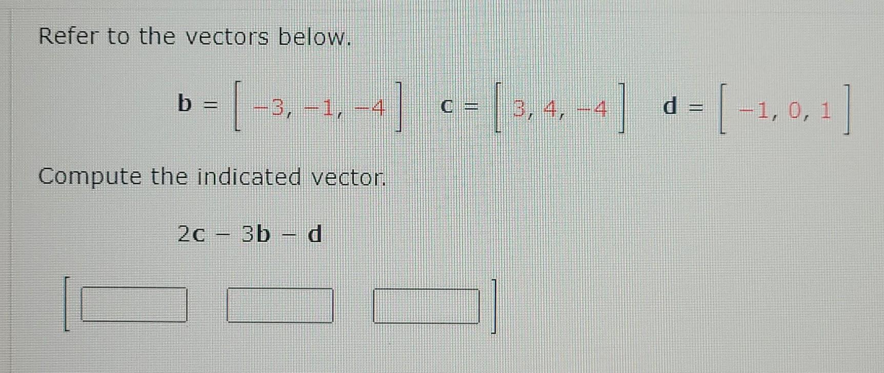 Solved Refer to the vectors below. | Chegg.com