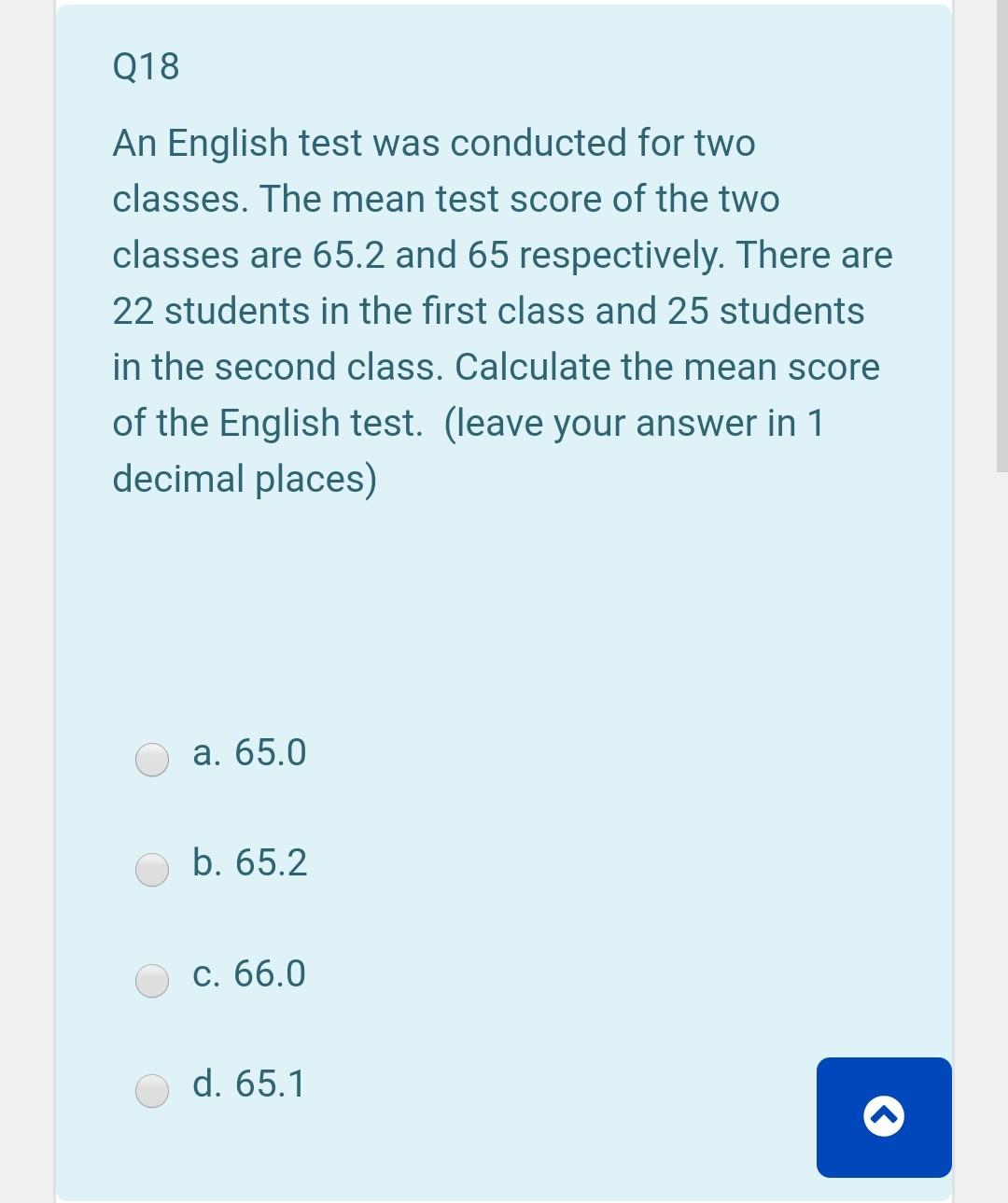 Solved 018 An English test was conducted for two classes. | Chegg.com