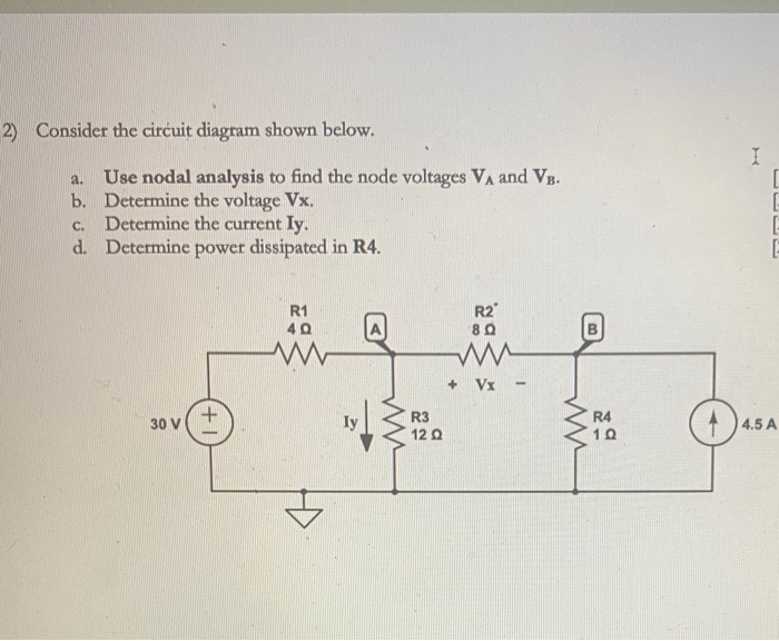 Solved 2) Consider The Circuit Diagram Shown Below. A. Use | Chegg.com