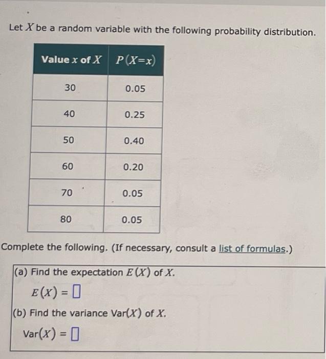 Solved Let X be a random variable with the following | Chegg.com