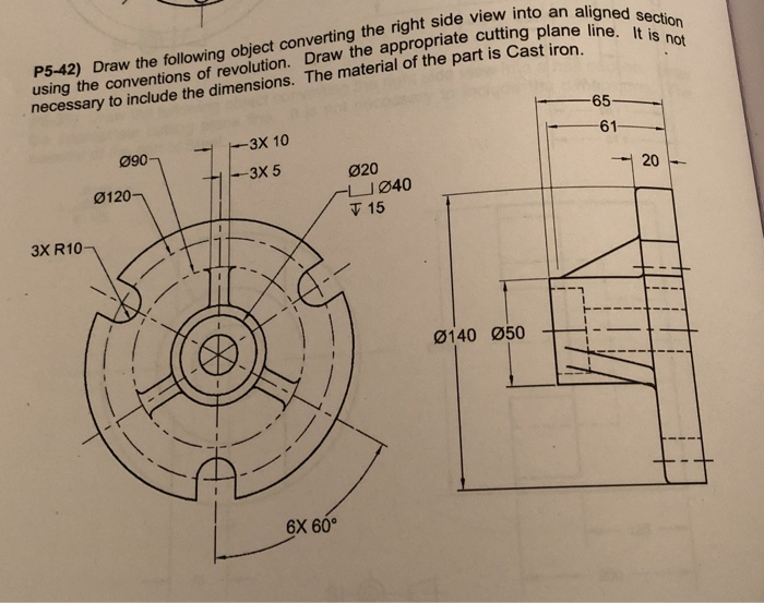 Solved into an aligned section plane line. It is not P5-42) | Chegg.com