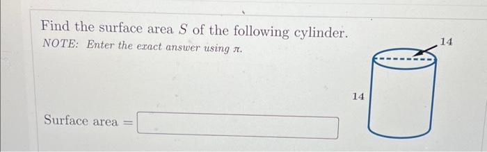 surface area of a cylinder exact answers in terms of pi