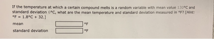 Solved If the temperature at which a certain compound melts | Chegg.com