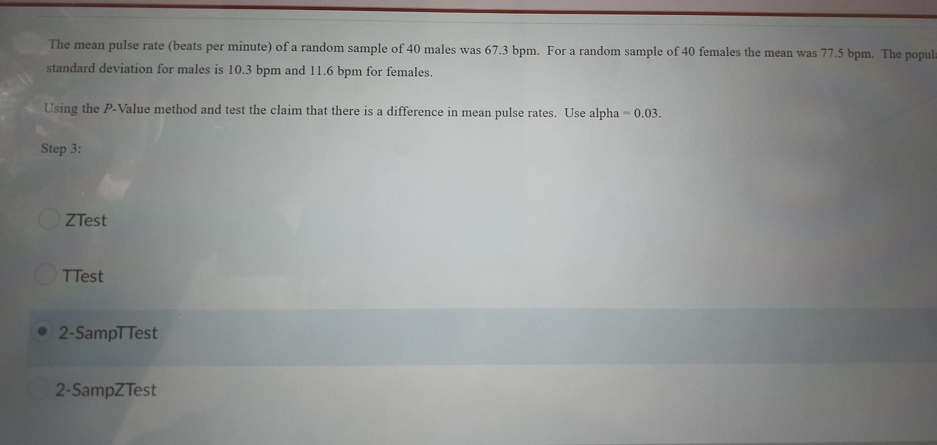 Solved Question 1 The mean pulse rate (beats per minute) of | Chegg.com