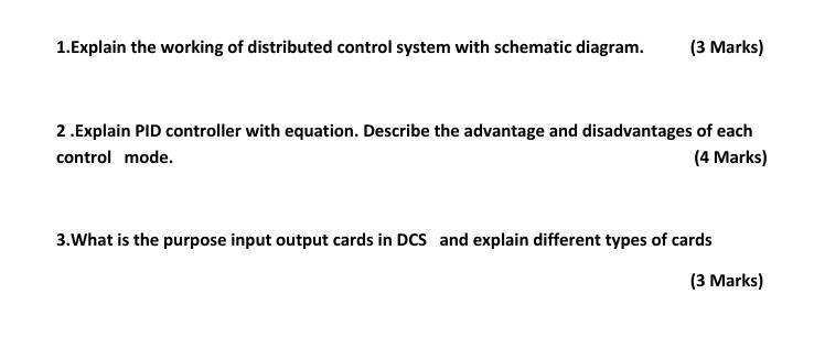 Solved 1.Explain the working of distributed control system | Chegg.com