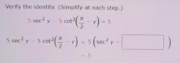 Solved Verify The Identity Simplify At Each Step {sec2y÷