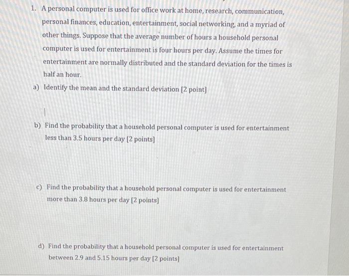 Solved 1. A personal computer is used for office work at | Chegg.com