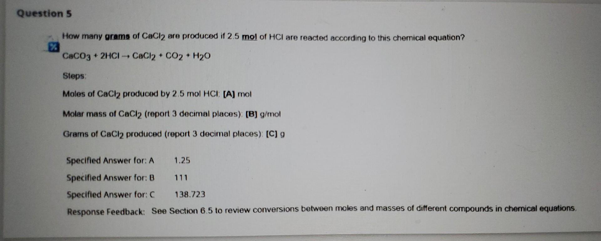 Solved How Many Grams Of Cacl2 Are Produced If 25 Mol Of 0562