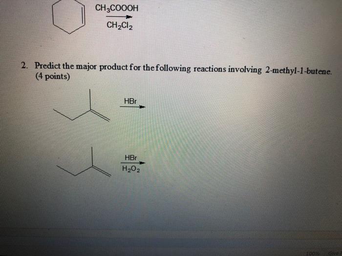 Solved CH3COOOH CH2Cl2 2. Predict the major product for | Chegg.com