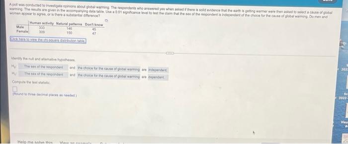 A Poll Was Conducted To Investigate Opinions About Global Warming The