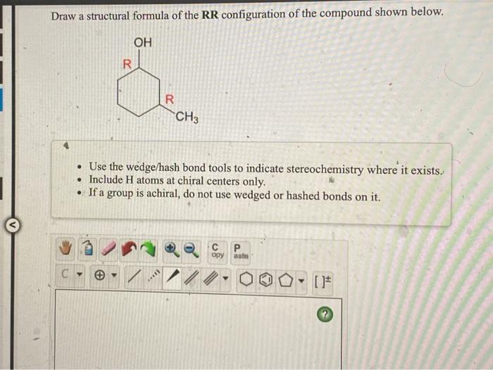 Solved Draw a structural formula of the RR configuration of | Chegg.com